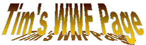 Tim's WWF Page Version 4.0